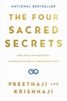 The Four Sacred Secrets - Preethaji ; Krishnaji - 9781501173776