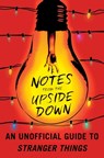 Notes from the Upside Down - Guy Adams - 9781501178030