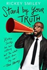 Stand by Your Truth - Rickey Smiley - 9781501178627