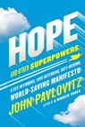 Hope and Other Superpowers - John Pavlovitz - 9781501179662