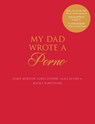 My Dad Wrote a Porno - Jamie Morton ; Alice Levine ; James Cooper ; Rocky Flintstone - 9781501180699