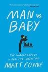 MAN VS BABY - Matt Coyne - 9781501187414