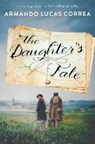 DAUGHTERS TALE - CORREA,  Armando Lucas - 9781501187933