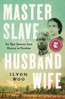 Master Slave Husband Wife - Ilyon Woo - 9781501191053