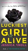 Luckiest Girl Alive - KNOLL,  Jessica - 9781501194894