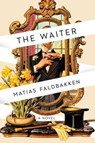 The Waiter - Matias Faldbakken - 9781501197529