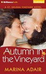 Autumn in the Vineyard - ADAIR,  Marina - 9781501261268