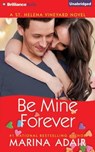Be Mine Forever - ADAIR,  Marina - 9781501261640