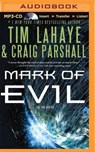 Mark of Evil - LAHAYE,  Tim F. ; Parshall, Craig - 9781501262913