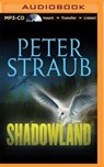 Shadowland - STRAUB,  Peter - 9781501264405