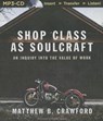 Shop Class As Soulcraft -  - 9781501265297