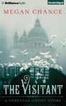 The Visitant - CHANCE,  Megan - 9781501266379