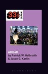 AKB48 - PATRICK W. (DUKE UNIVERSITY,  USA) Galbraith ; Jason G. (University of Tokyo, Japan) Karlin - 9781501341106