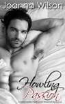Howling Passion - A Fated Mates Paranormal Werewolf Romance - Joanna Wilson - 9781501400490