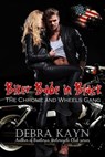 Biker Babe in Black (The Chromes and Wheels Gang) - Debra Kayn - 9781501403422