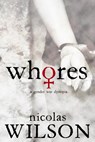 Whores - Nicolas Wilson - 9781501458569