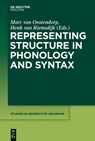 Representing Structure in Phonology and Syntax - OOSTENDORP,  Marc van ; Riemsdijk, Henk van - 9781501510663