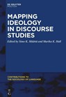 Mapping Ideology in Discourse Studies - Marika K. Hall ; Simo K. Määttä - 9781501522116