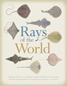 Rays of the World - Peter Last ; William T. White ; Marcelo R. de Carvalho - 9781501705328