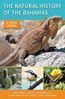 The Natural History of The Bahamas - Dave Currie ; Joseph M. Wunderle ; Ethan Freid ; David N. Ewert - 9781501713675