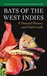 Bats of the West Indies - Allen Kurta ; Armando Rodriguez-Duran - 9781501768934