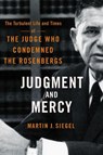 Judgment and Mercy - Martin J. Siegel - 9781501785016