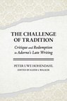 The Challenge of Tradition - Peter Uwe Hohendahl - 9781501787461