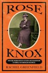 Rose Knox - Rachel Greenfield - 9781501790027