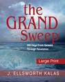 Grand Sweep, The (Large Print) - J. Ellsworth Kalas - 9781501840722