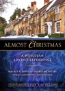 Almost Christmas Devotions for the Season - Magrey R. DeVega - 9781501890697