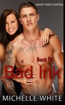 Bad Ink IV - Michelle White - 9781502210685