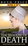 The Shadow of Death - Book 1 - Ruth Price - 9781502229144