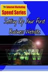 Setting Up Your First Business Website - Mike Browne - 9781502233714