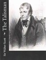 The Talisman - Sir Walter Scott - 9781502531452