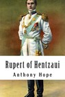 Rupert of Hentzaui - HOPE,  Anthony - 9781502588555