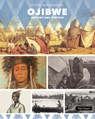 Ojibwe History and Culture - Mark Stewart - 9781502676665
