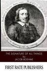 The Signature of All Things - Jacob Boehme - 9781502857743