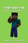 Herobrine Rise of the Samurai - Barry J. McDonald - 9781503139510