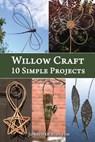 Willow Craft: 10 Simple Projects - Jonathan Ridgeon - 9781503178557