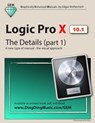 Logic Pro X - The Details (Part 1) - ROTHERMICH,  Edgar - 9781503182752