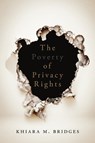 The Poverty of Privacy Rights - Khiara M. Bridges - 9781503602267