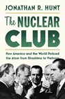 Hunt, J: Nuclear Club - Jonathan R. Hunt - 9781503636309
