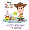 Disney My First Stories: Woody Goes Back to School - Jerrod Maruyama - 9781503762503