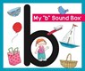 My 'b' Sound Box - Jane Belk Moncure - 9781503823051