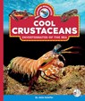 Cool Crustaceans: Invertebrates of the Sea - Janie Scheffer - 9781503894495