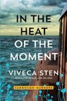 In the Heat of the Moment - Viveca Sten - 9781503904842