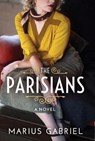 The Parisians - Marius Gabriel - 9781503905047