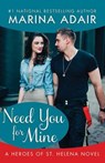 Need You for Mine - Marina Adair - 9781503933200