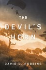 The Devil's Horn - David L. Robbins - 9781503945470