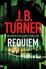 Requiem - J. B. Turner - 9781503948235